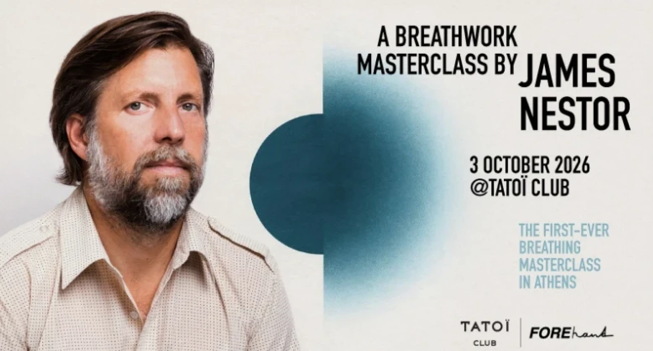 Ο James Nestor στην Αθήνα για ένα Breathwork Masterclass στο TATOI Club 3 Οκτωβρίου 2026