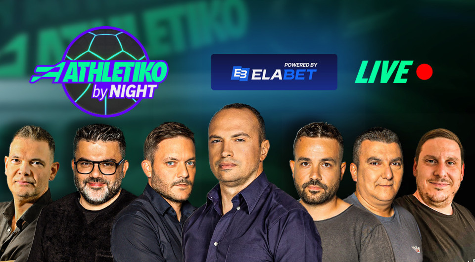 Live «Athletiko by night» με τις ευρωπαϊκές «μάχες» Παναθηναϊκού, ΠΑΟΚ και ΟΦΗ