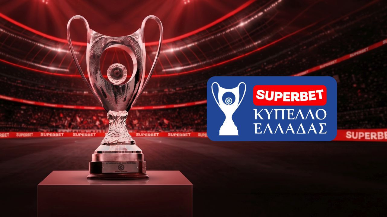 Στις 22 Μαΐου στο ΟΑΚΑ ο τελικός του Superbet Κυπέλλου Ελλάδας