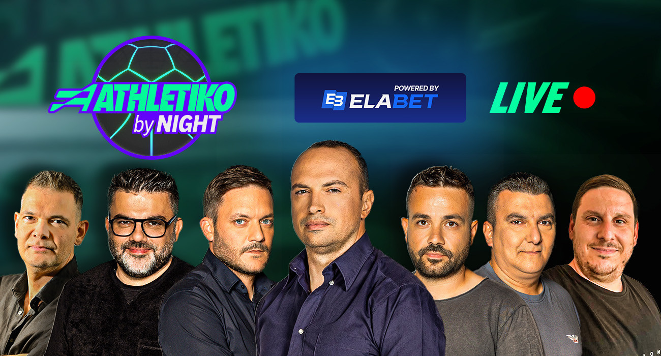 Στις 22:15 το «Athletiko by night» για τις ευρωπαϊκές μάχες ΠΑΟΚ, Παναθηναϊκού και ΟΦΗ